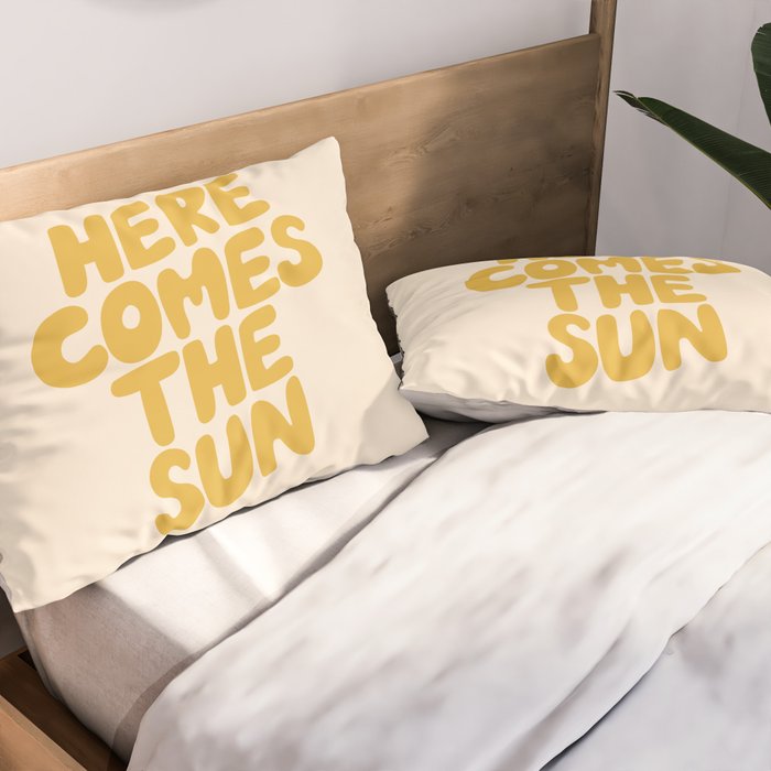 Here Comes the Sun Pillow Sham Gallery Image 2