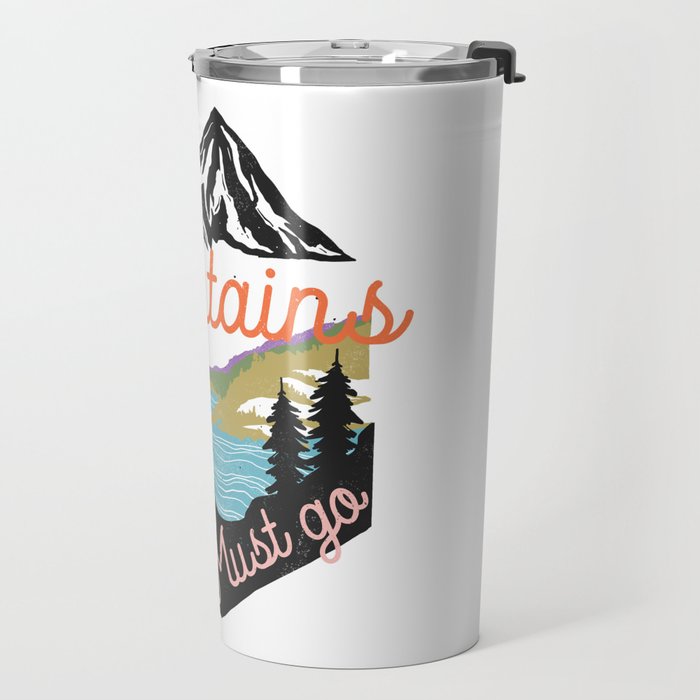 The Mountains Are Calling And I Must Go Travel Mug Gallery Image 2