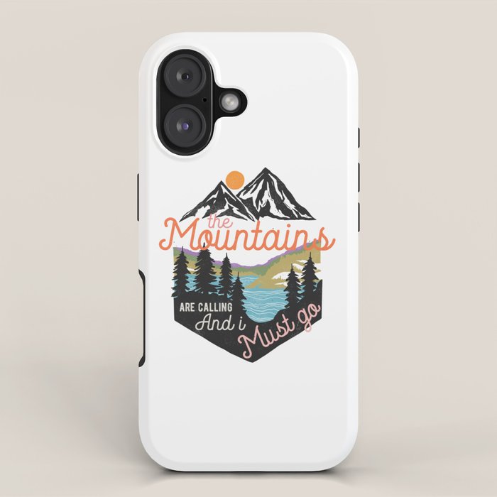 The Mountains Are Calling And I Must Go iPhone Case Gallery Image 1