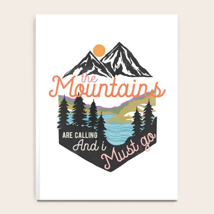 The Mountains Are Calling And I Must Go Notebook Gallery Image 4