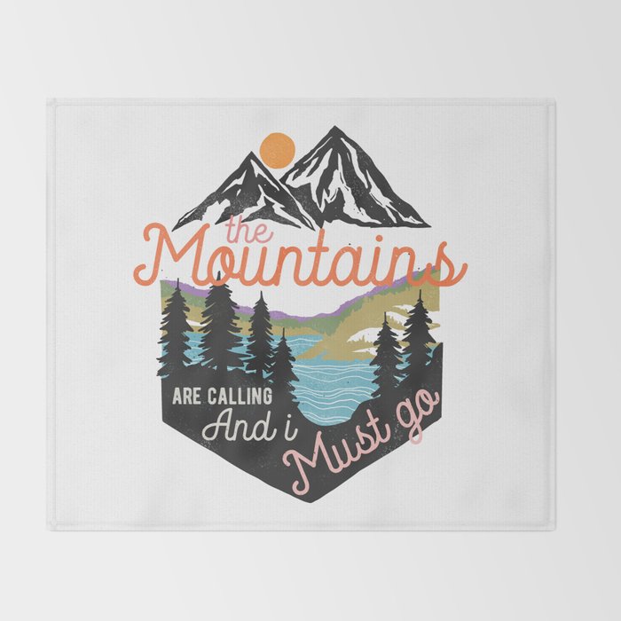 The Mountains Are Calling And I Must Go Throw Blanket Gallery Image 2