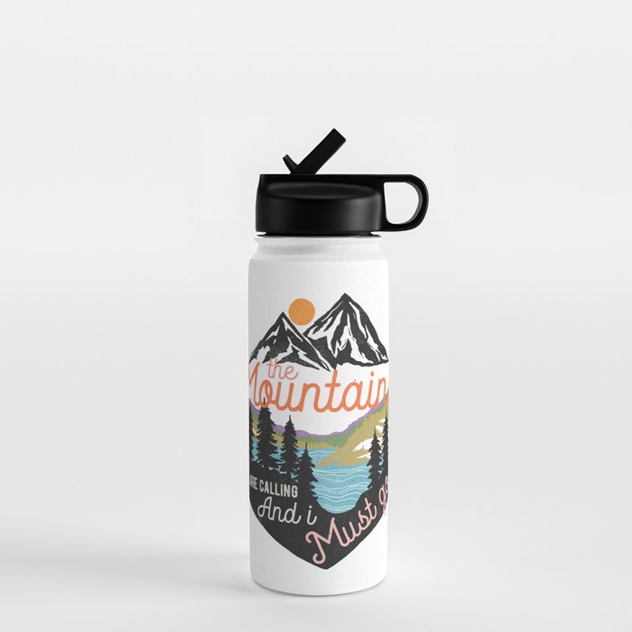The Mountains Are Calling And I Must Go Water Bottle Gallery Image 1