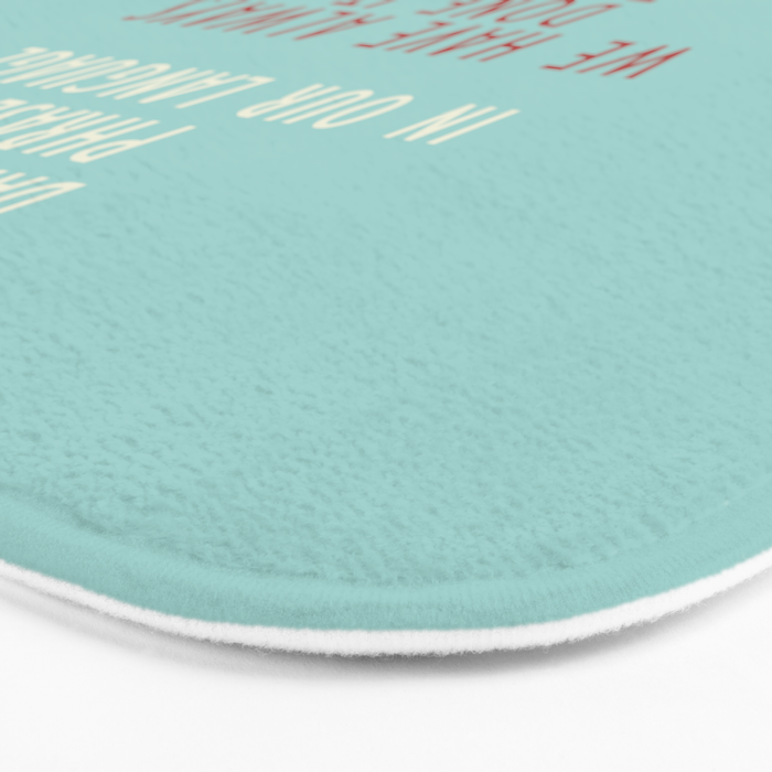 Grace Hopper quote, I alway try to fight that, inspirational, motivational sentence Bath Mat Gallery Image 3