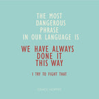 Grace Hopper quote, I alway try to fight that, inspirational, motivational sentence Coffee Mug Gallery Image 2
