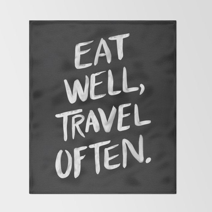 Eat Well, Travel Often Throw Blanket Gallery Image 2