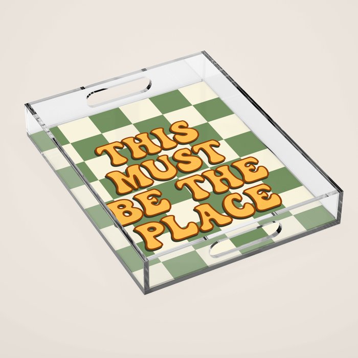 This Must Be The Place (Green Checkerboard) Acrylic Tray Gallery Image 1