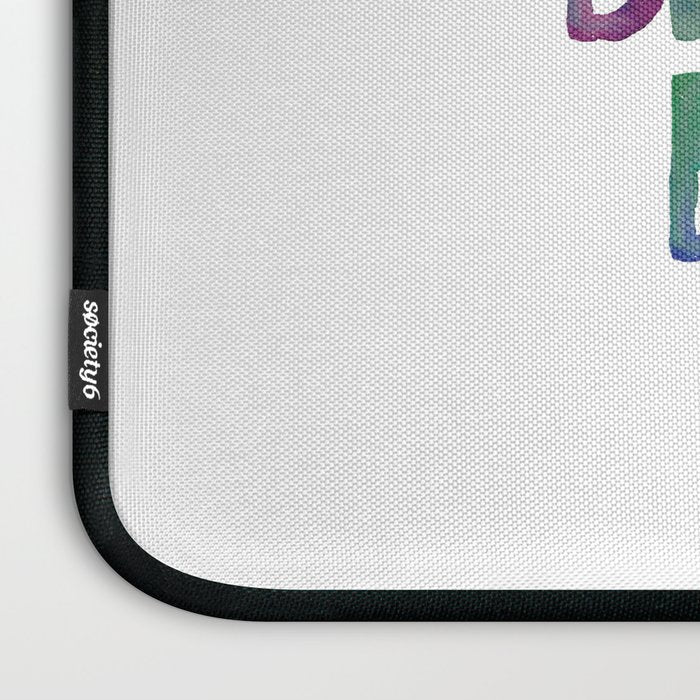 Be Silly Be Honest Be Kind Laptop Sleeve Gallery Image 3
