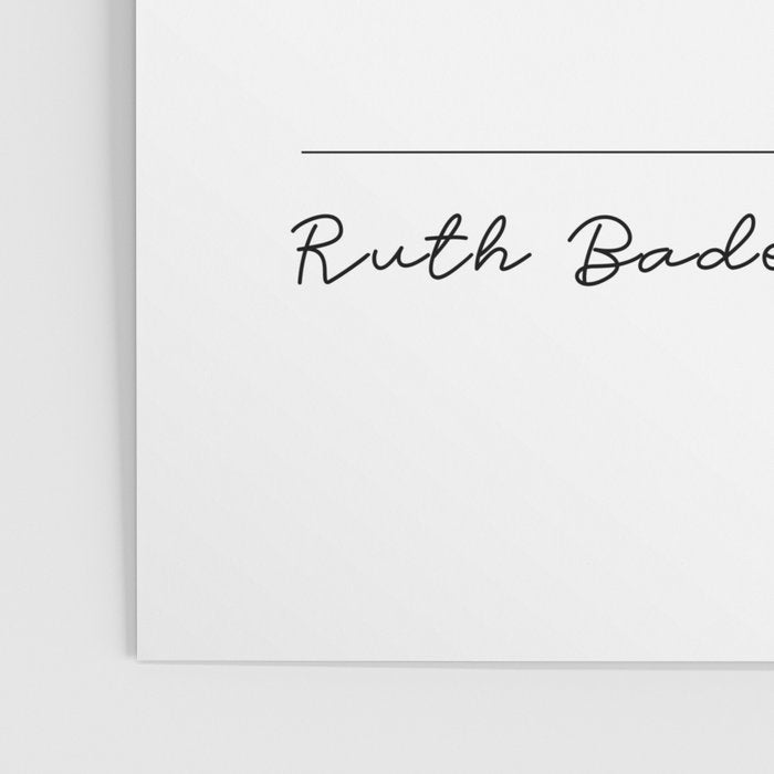 Ruth Bader Ginsburg Never Underestimate The Power Of A Girl With A Book. Poster Gallery Image 3