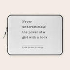 Ruth Bader Ginsburg Never Underestimate The Power Of A Girl With A Book. Laptop Sleeve Gallery Image 1