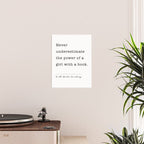 Ruth Bader Ginsburg Never Underestimate The Power Of A Girl With A Book. Poster Gallery Image 2