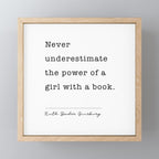 Ruth Bader Ginsburg Never Underestimate The Power Of A Girl With A Book. Mini Art Print Gallery Image 1