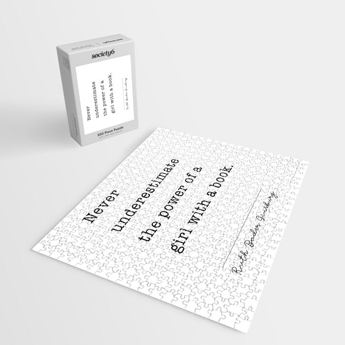 Ruth Bader Ginsburg Never Underestimate The Power Of A Girl With A Book. Jigsaw Puzzle Gallery Image 2