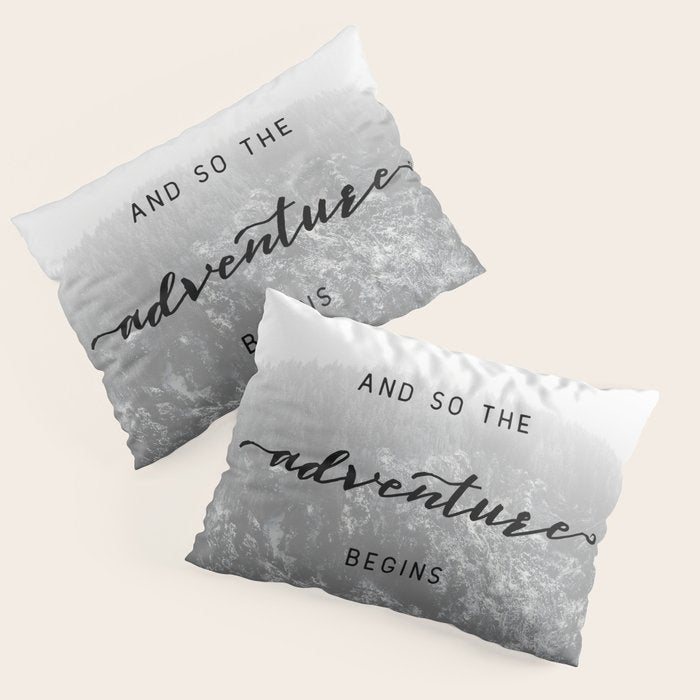 And So The Adventure Begins - Snowy Mountain Pillow Sham Gallery Image 3