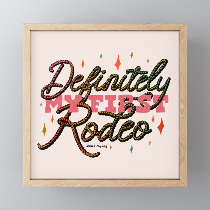 Definitely My First Rodeo Mini Art Print Gallery Image 1