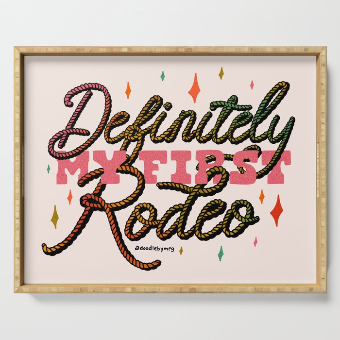 Definitely My First Rodeo Serving Tray Gallery Image 1