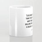 To Be Kind Is More Important... F. Scott Fitzgerald Quote Coffee Mug Gallery Image 4