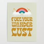 Fuel Your Wanderlust Poster Gallery Image 4