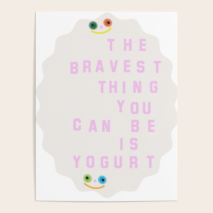 Brave Yogurt Poster Gallery Image 4