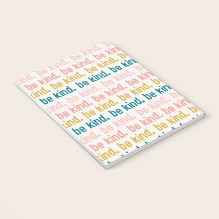 be kind.  Notebook Gallery Image 3
