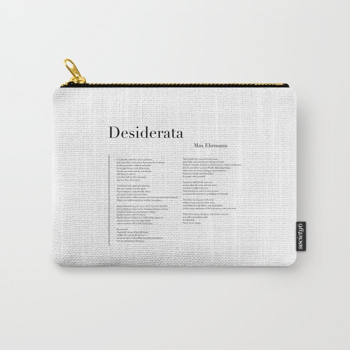 Desiderata by Max Ehrmann  Carry All Pouch Gallery Image 1