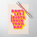Don't let idiots ruin your day - typography Wrapping Paper Gallery Image 1
