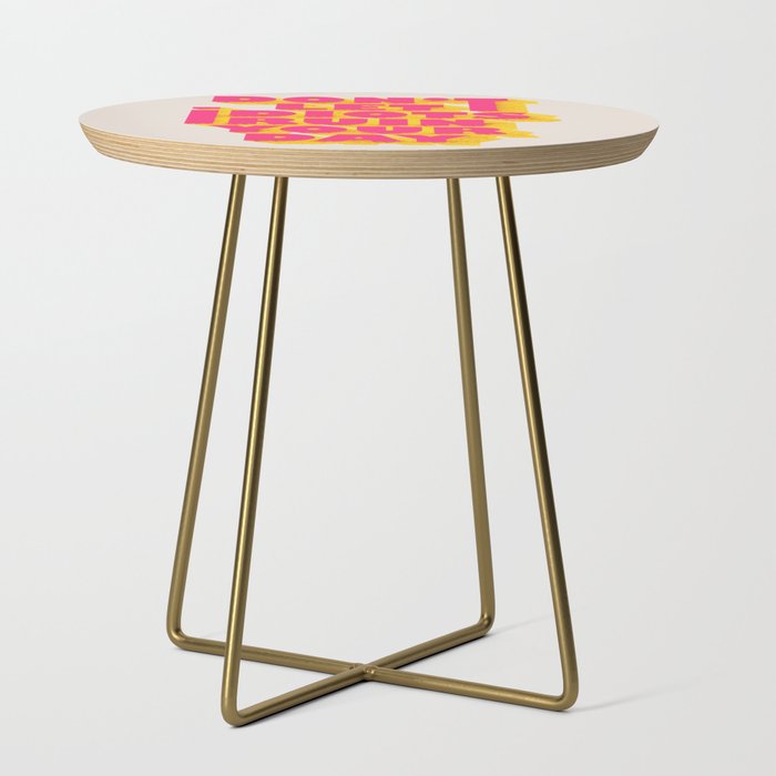 Don't let idiots ruin your day - typography Side Table Gallery Image 1