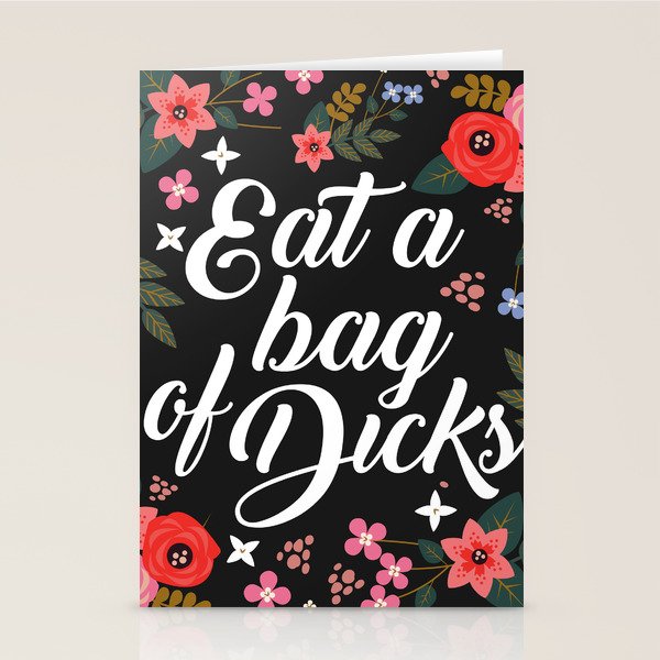 Eat A Bag Of Dicks, Funny Saying Stationery Card Gallery Image 2