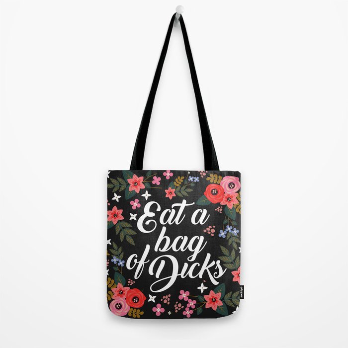 Eat A Bag Of Dicks, Funny Saying Tote Bag Gallery Image 2