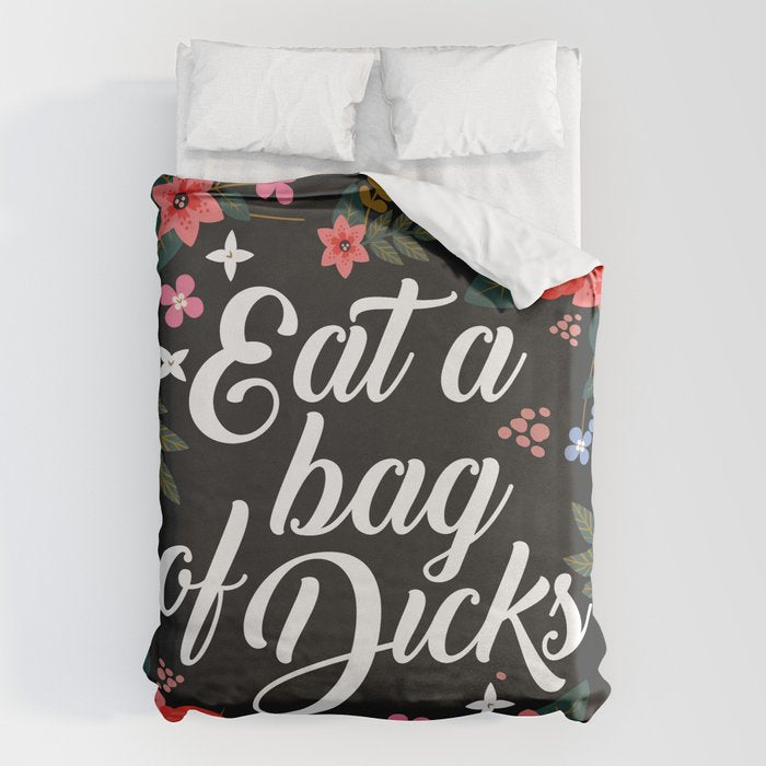 Eat A Bag Of Dicks, Funny Saying Duvet Cover Gallery Image 1
