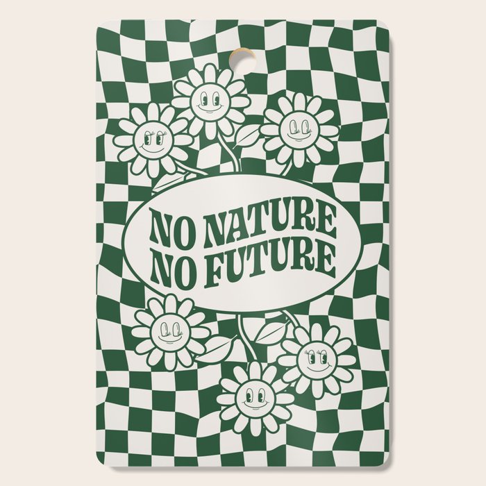 No Nature No Future Cutting Board Gallery Image 1