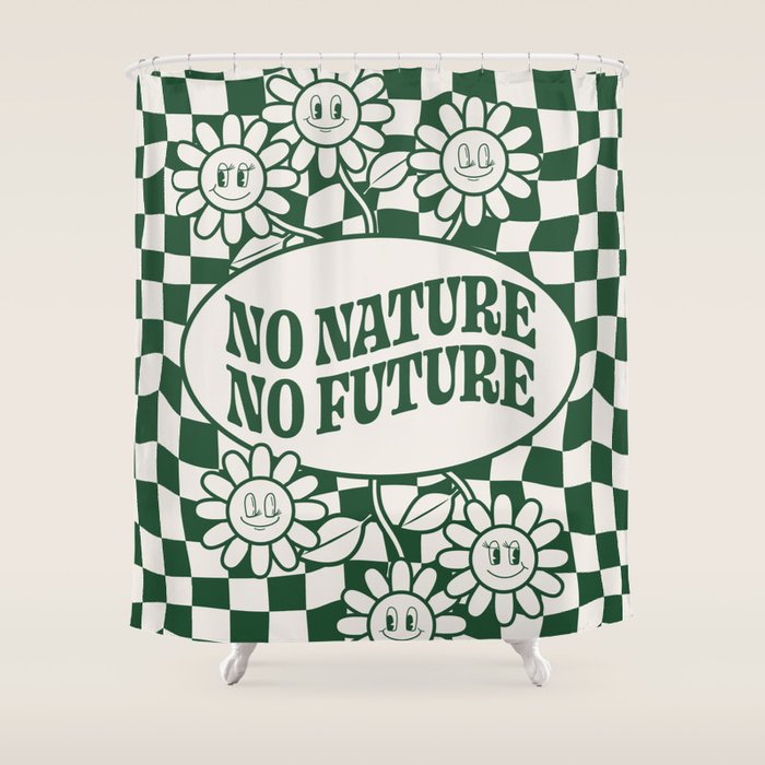 No Nature No Future Shower Curtain Gallery Image 1