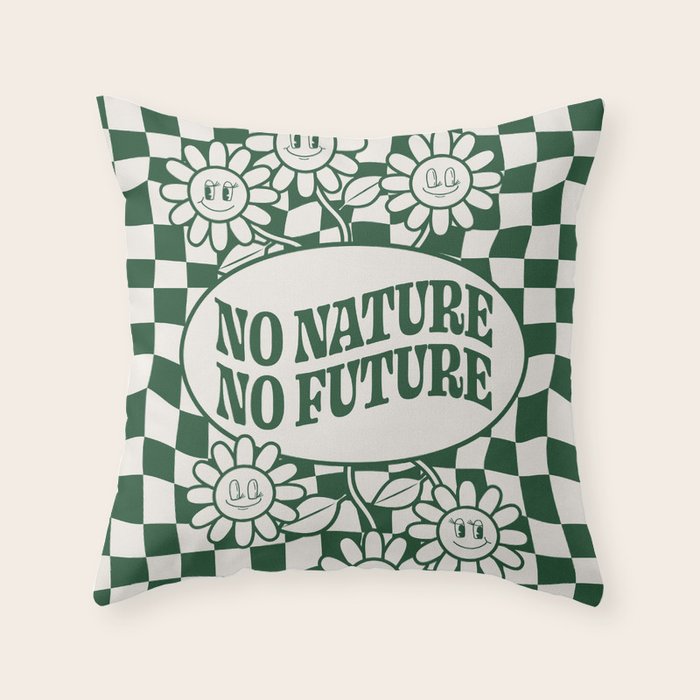 No Nature No Future Throw Pillow Gallery Image 1
