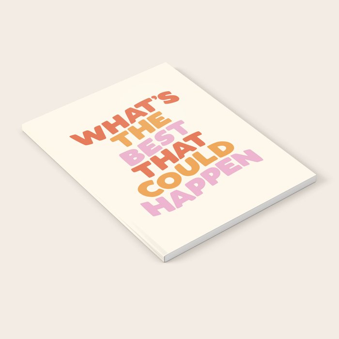 What's The Best That Could Happen Notebook Gallery Image 2