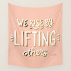 We Rise By Lifting Others - Blush & Gold Wall Tapestry Gallery Image 4