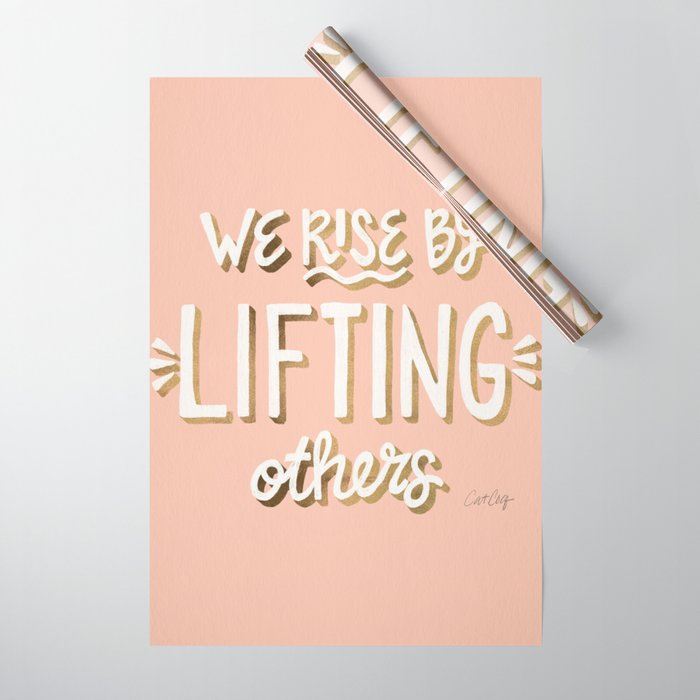 We Rise By Lifting Others - Blush & Gold Wrapping Paper Gallery Image 1