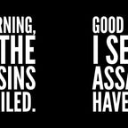 Good morning, I see the assassins have failed. (Black) Coffee Mug Gallery Image 2