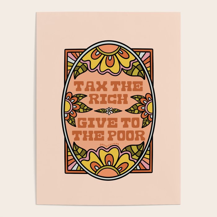 Tax the Rich Give to the Poor Poster Gallery Image 1