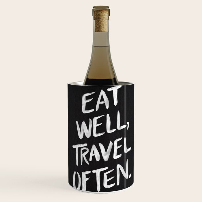 Eat Well, Travel Often Wine Chiller Gallery Image 1