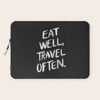 Eat Well, Travel Often Laptop Sleeve Gallery Image 1