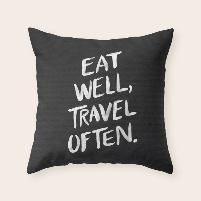 Eat Well, Travel Often Throw Pillow Gallery Image 6