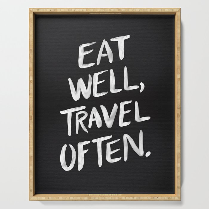 Eat Well, Travel Often Serving Tray Gallery Image 1