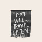Eat Well, Travel Often Wall Hanging Gallery Image 1