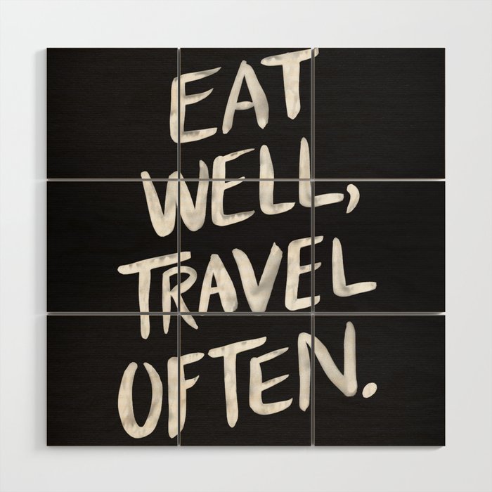 Eat Well, Travel Often Wood Wall Art Gallery Image 1