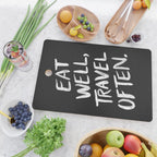 Eat Well, Travel Often Cutting Board Gallery Image 2