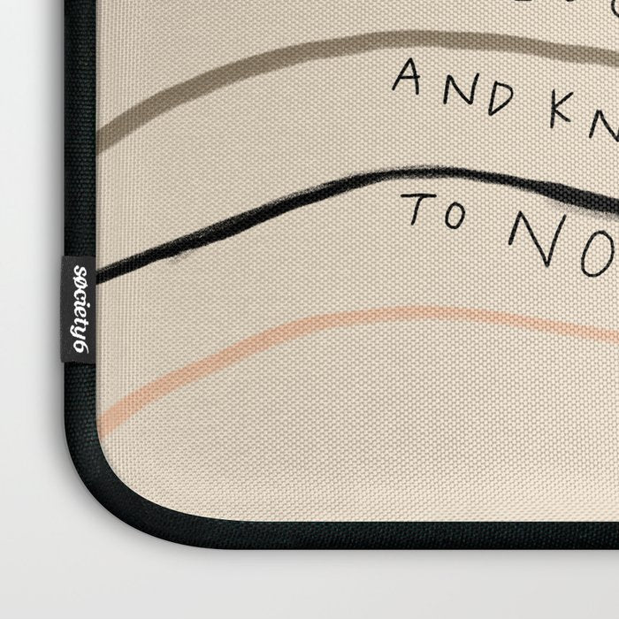 "I Hope In Hallways And Parking Lots You Can Take A Moment To Breathe, To Loosen Your Shoulders And Know It Is Okay To Not Know Everything." Laptop Sleeve Gallery Image 3