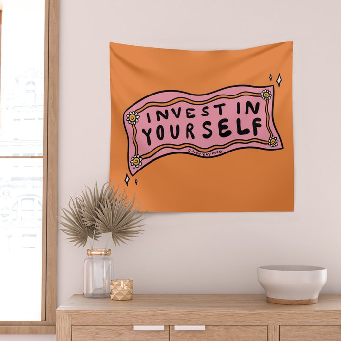 Invest In Yourself Wall Tapestry Gallery Image 2