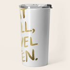 Eat Well Travel Often on Gold Travel Mug Gallery Image 2