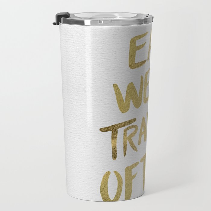 Eat Well Travel Often on Gold Travel Mug Gallery Image 3