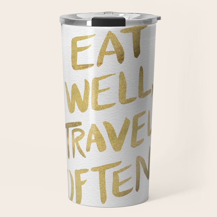 Eat Well Travel Often on Gold Travel Mug Gallery Image 1