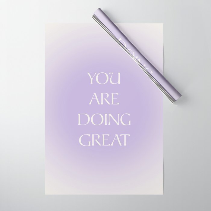You Are Doing Great Lavender Gradient Wrapping Paper Gallery Image 1